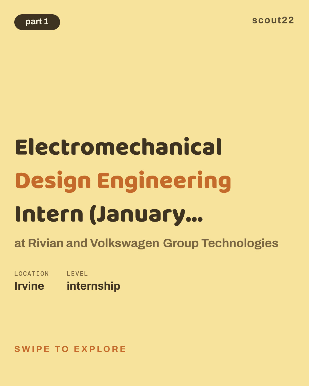 Electromechanical Design Engineering Intern (January - August 2027) at Rivian and Volkswagen Group Technologies