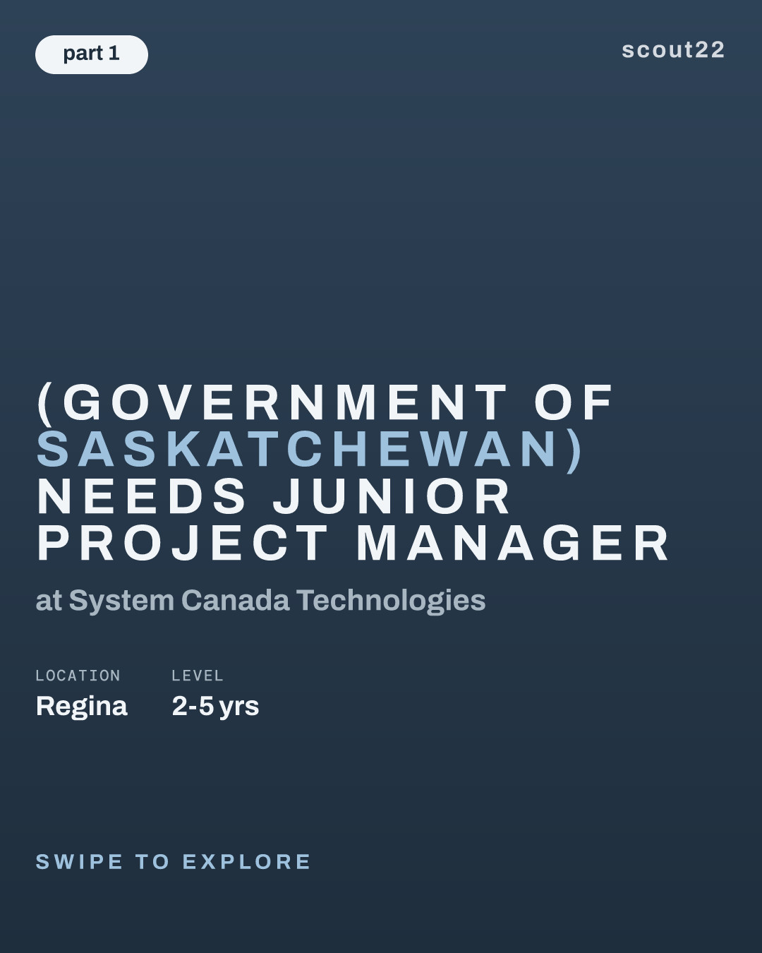 (GOVERNMENT OF SASKATCHEWAN) needs Junior Project Manager at System Canada Technologies