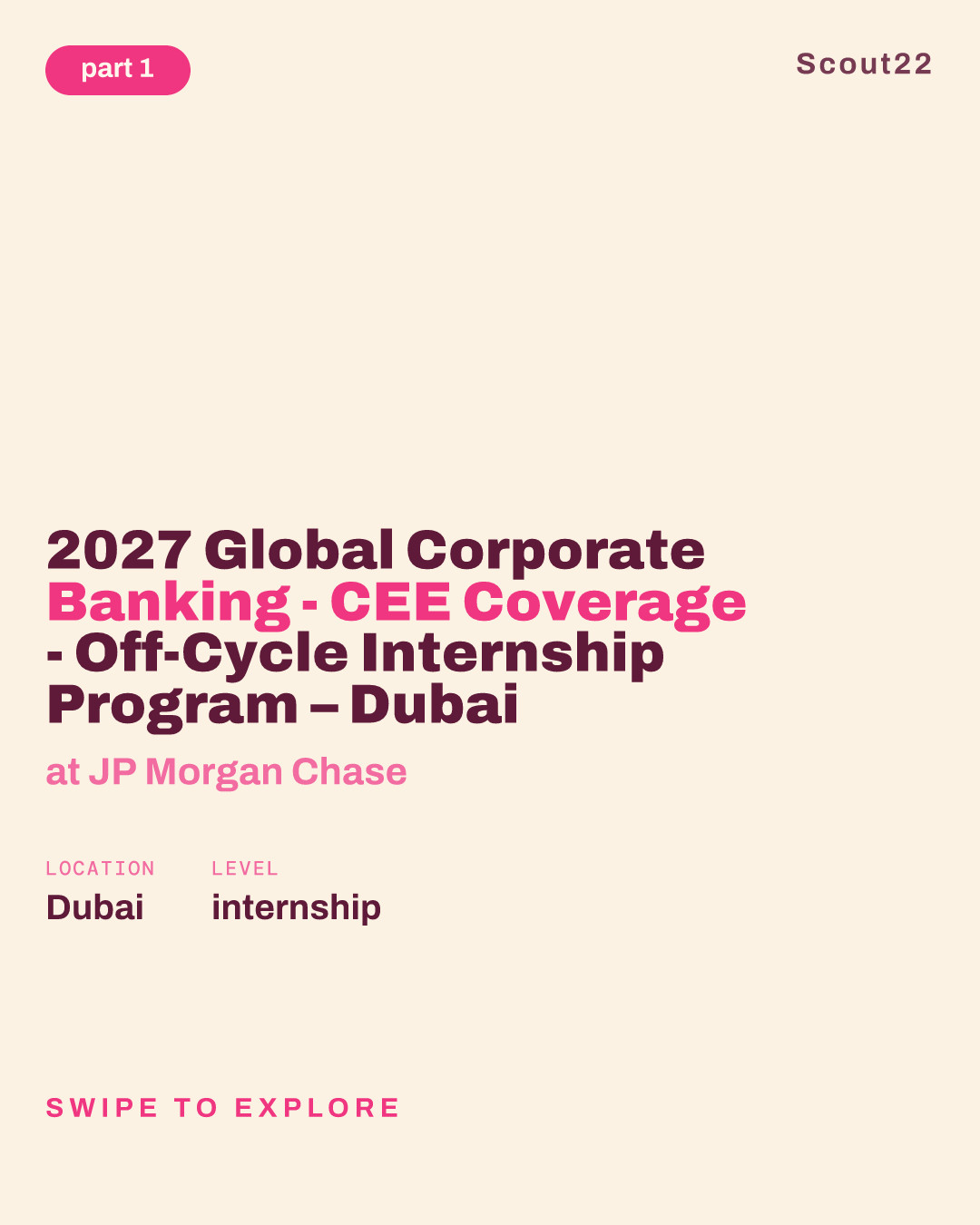 2027 Global Corporate Banking - CEE Coverage - Off-Cycle Internship Program – Dubai at JP Morgan Chase