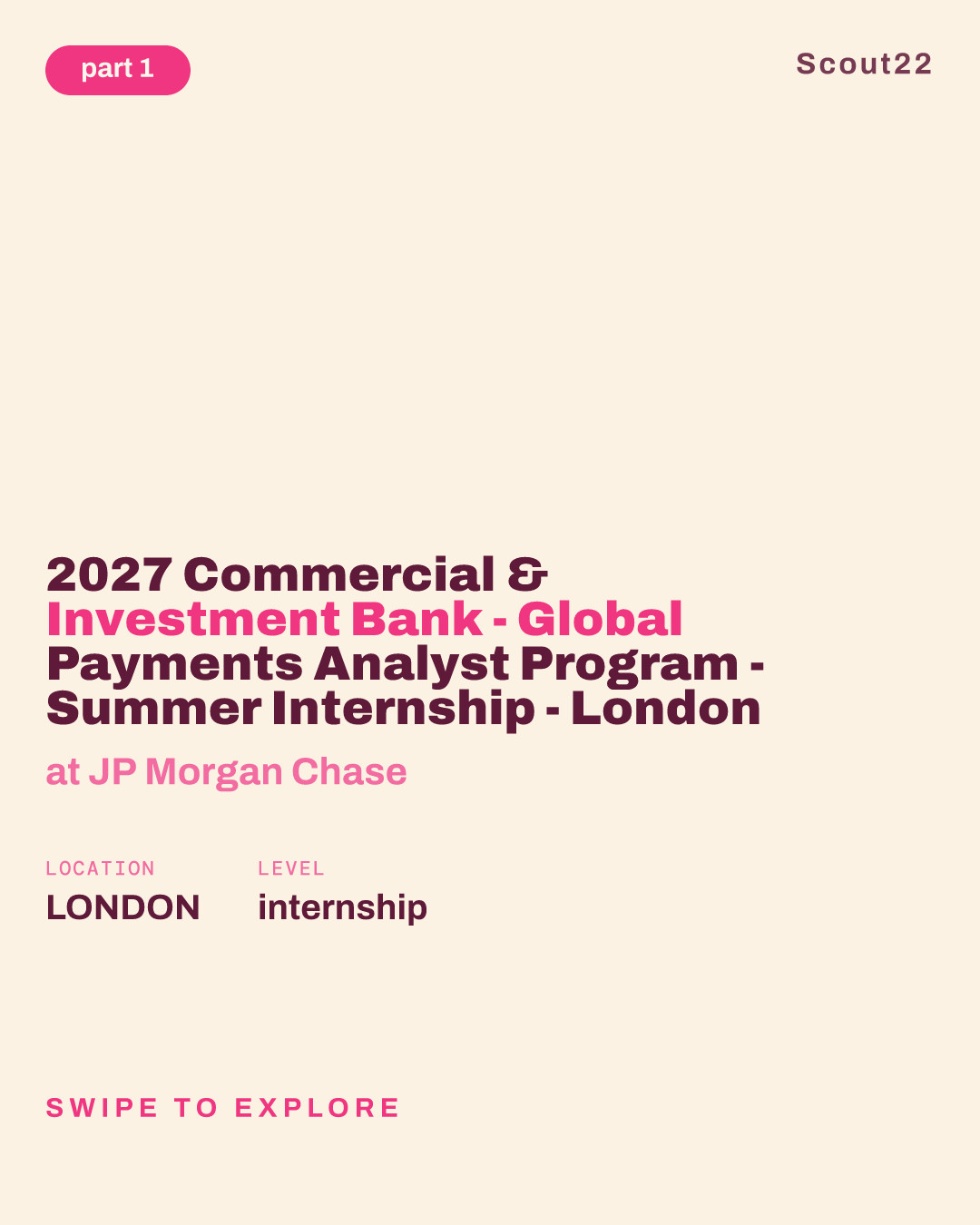 2027 Commercial & Investment Bank - Global Payments Analyst Program - Summer Internship - London at JP Morgan Chase