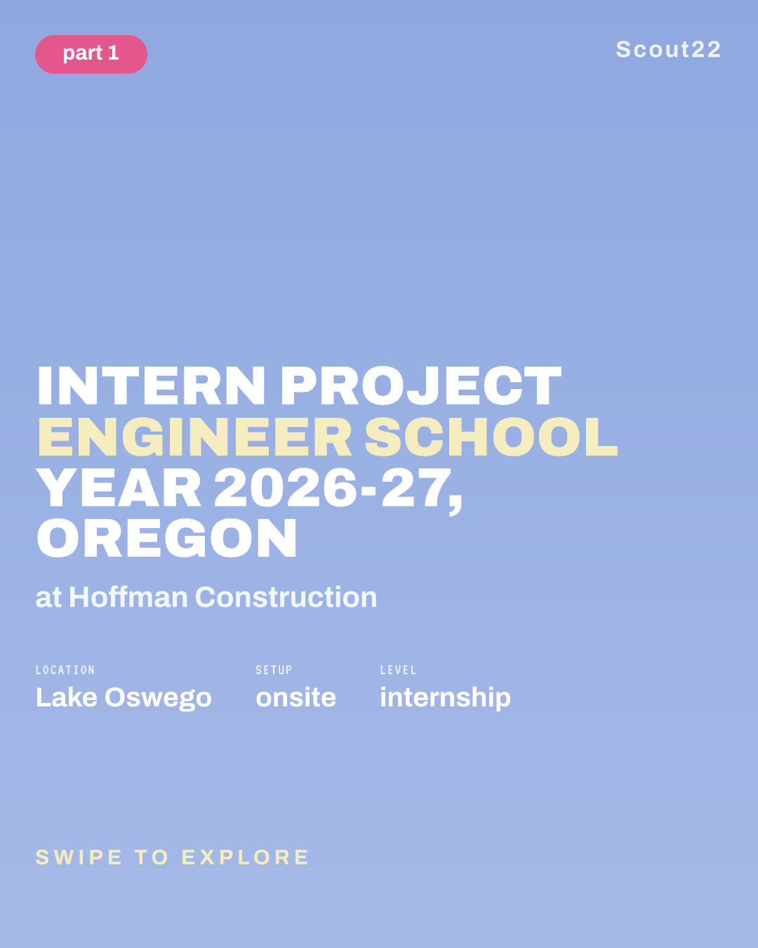 Intern Project Engineer School Year 2026-27, Oregon at Hoffman Construction