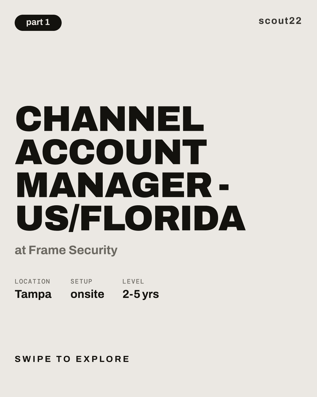 Channel Account Manager - US/Florida at Frame Security