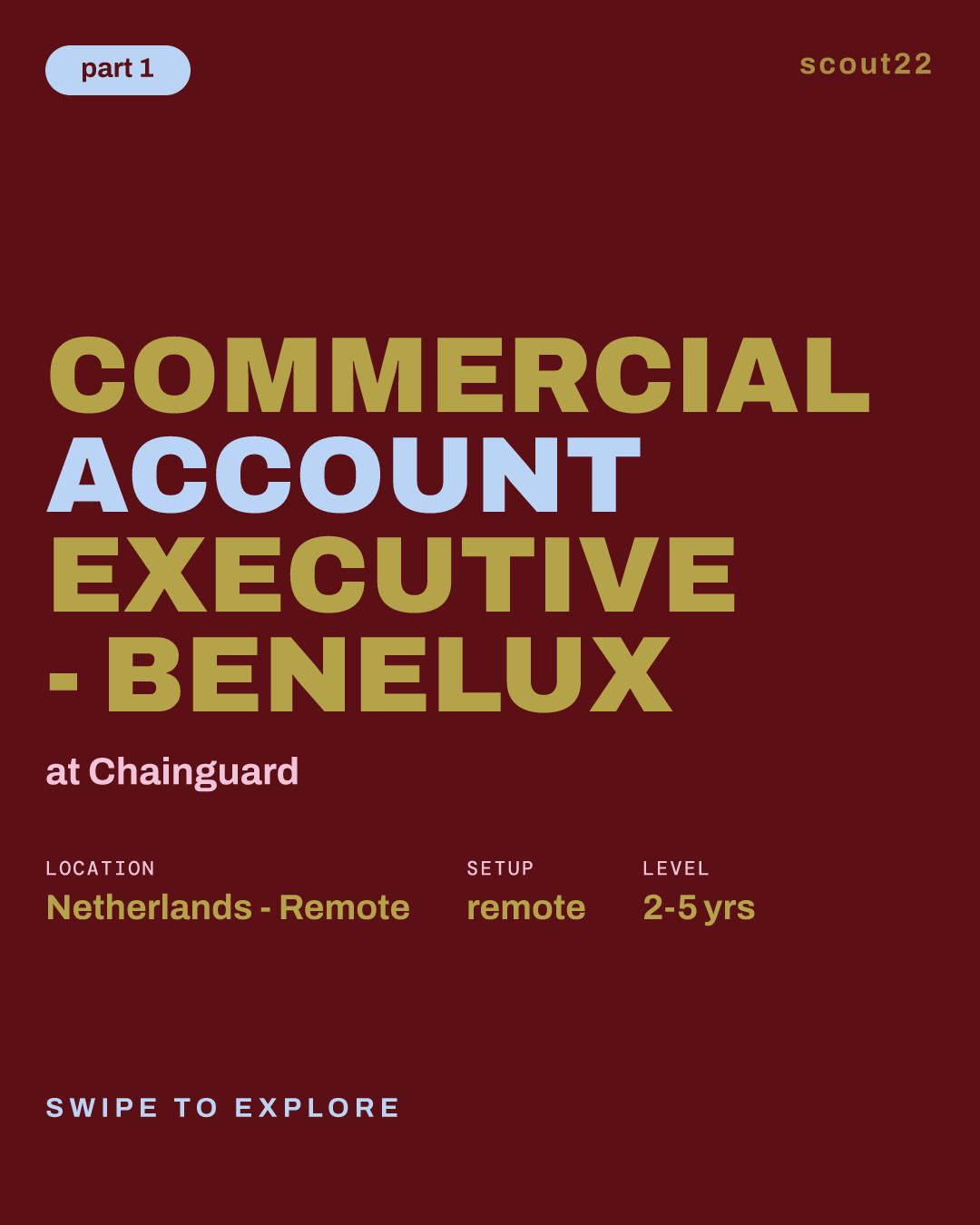 Commercial Account Executive - Benelux at Chainguard