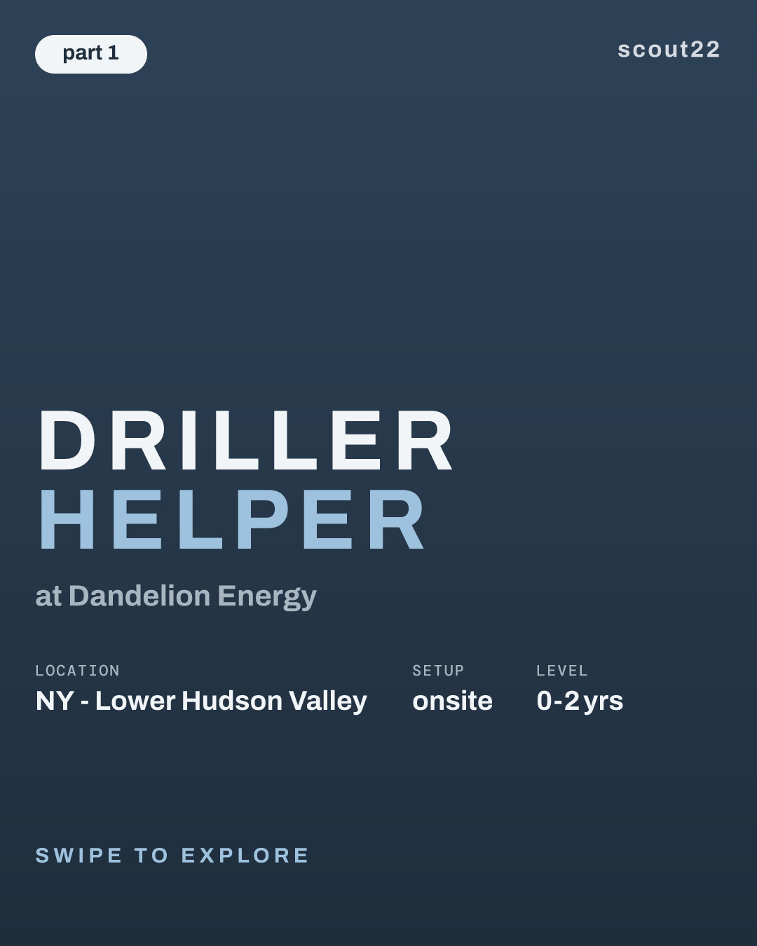 Driller Helper at Dandelion Energy