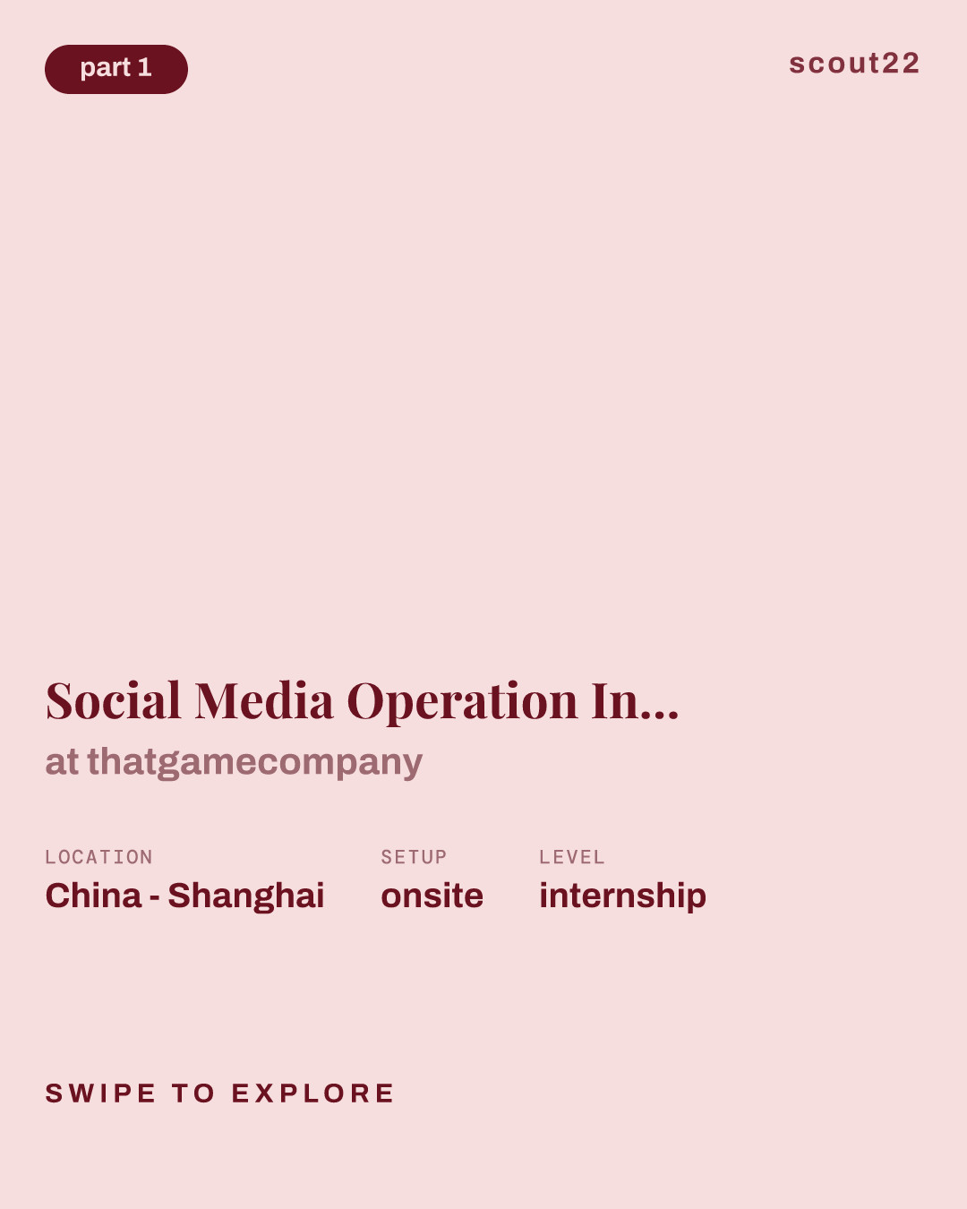 Social Media Operation Intern - 新媒体运营实习生 at thatgamecompany