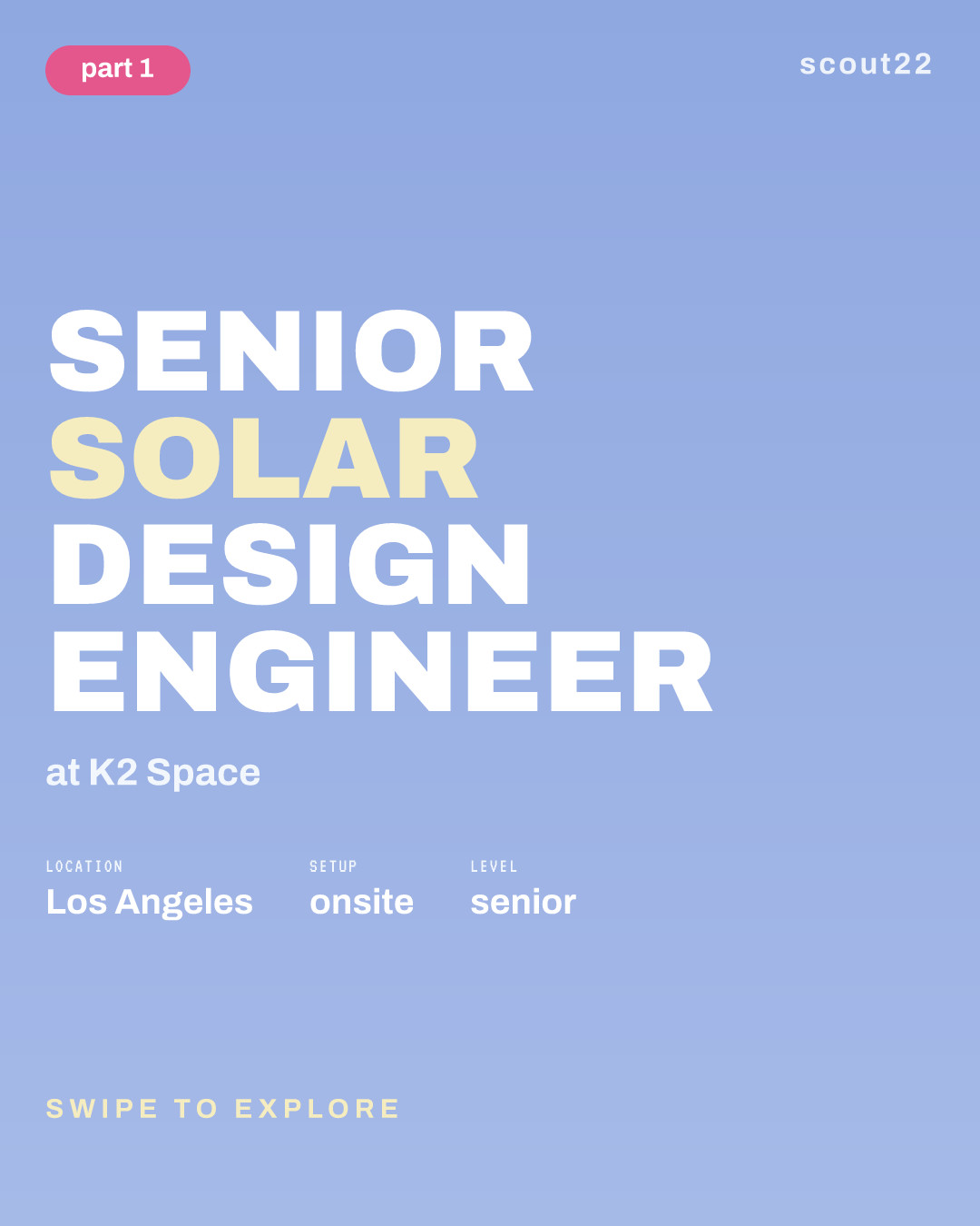 Senior Solar Design Engineer at K2 Space