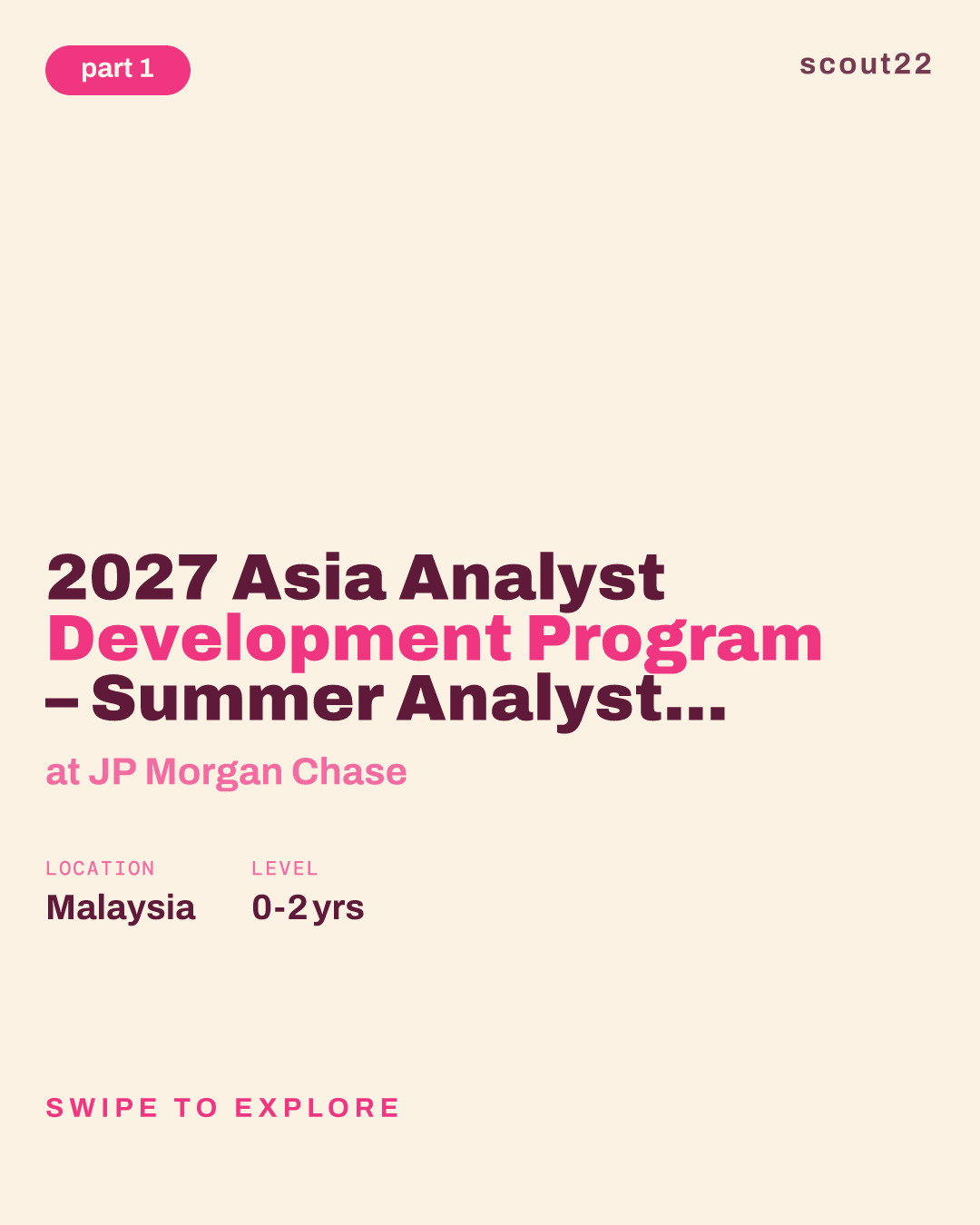 2027 Asia Analyst Development Program – Summer Analyst - Malaysia at JP Morgan Chase