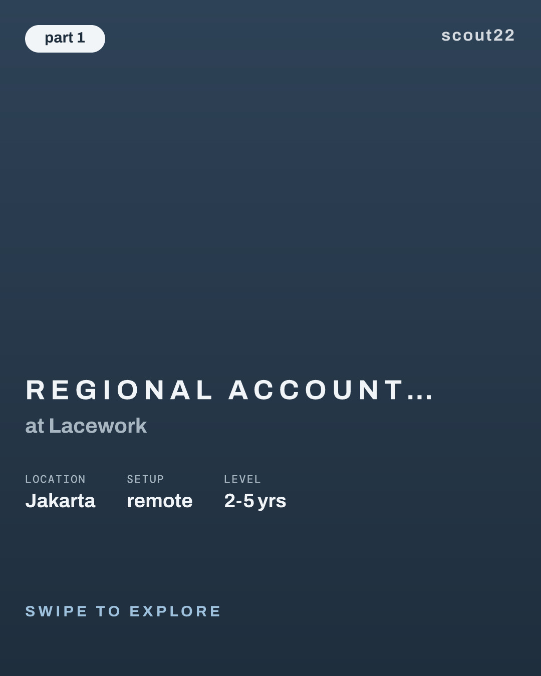 Regional Account Manager (Commercial) - Indonesia at Lacework