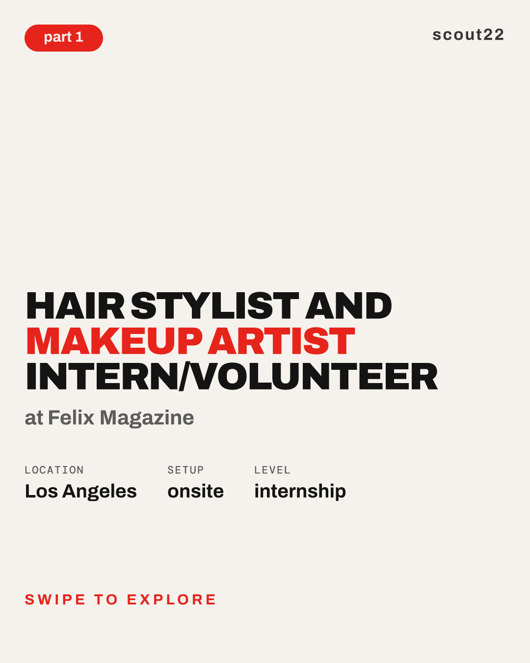 Hair Stylist and Makeup Artist Intern/Volunteer at Felix Magazine
