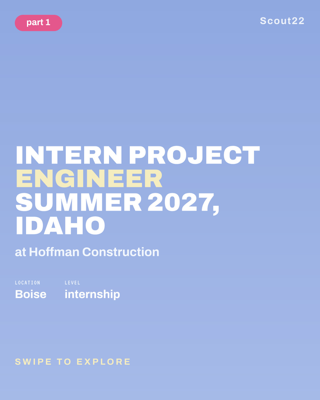 Intern Project Engineer Summer 2027, Idaho at Hoffman Construction