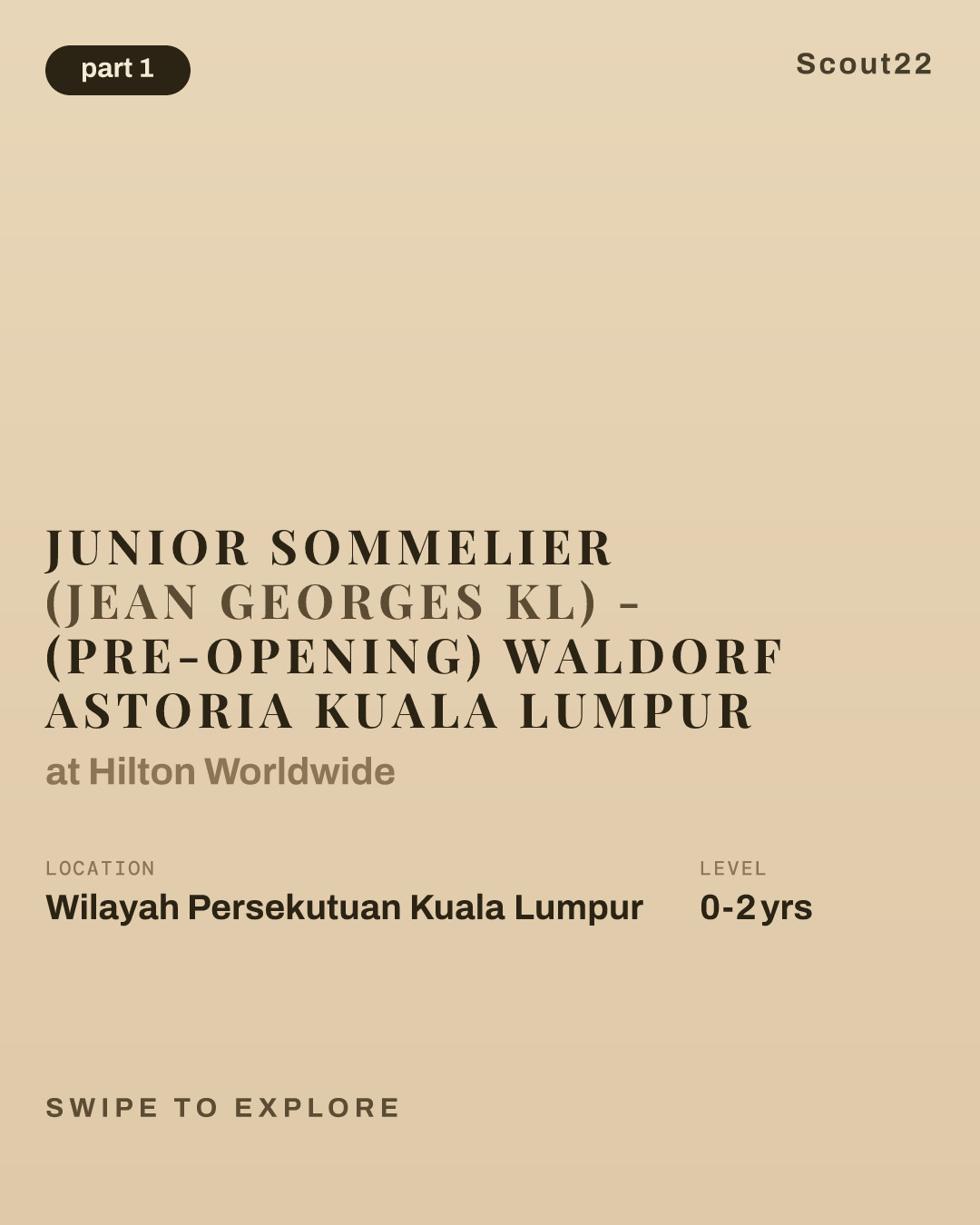 Junior Sommelier (Jean Georges KL) - (Pre-opening) Waldorf Astoria Kuala Lumpur at Hilton Worldwide