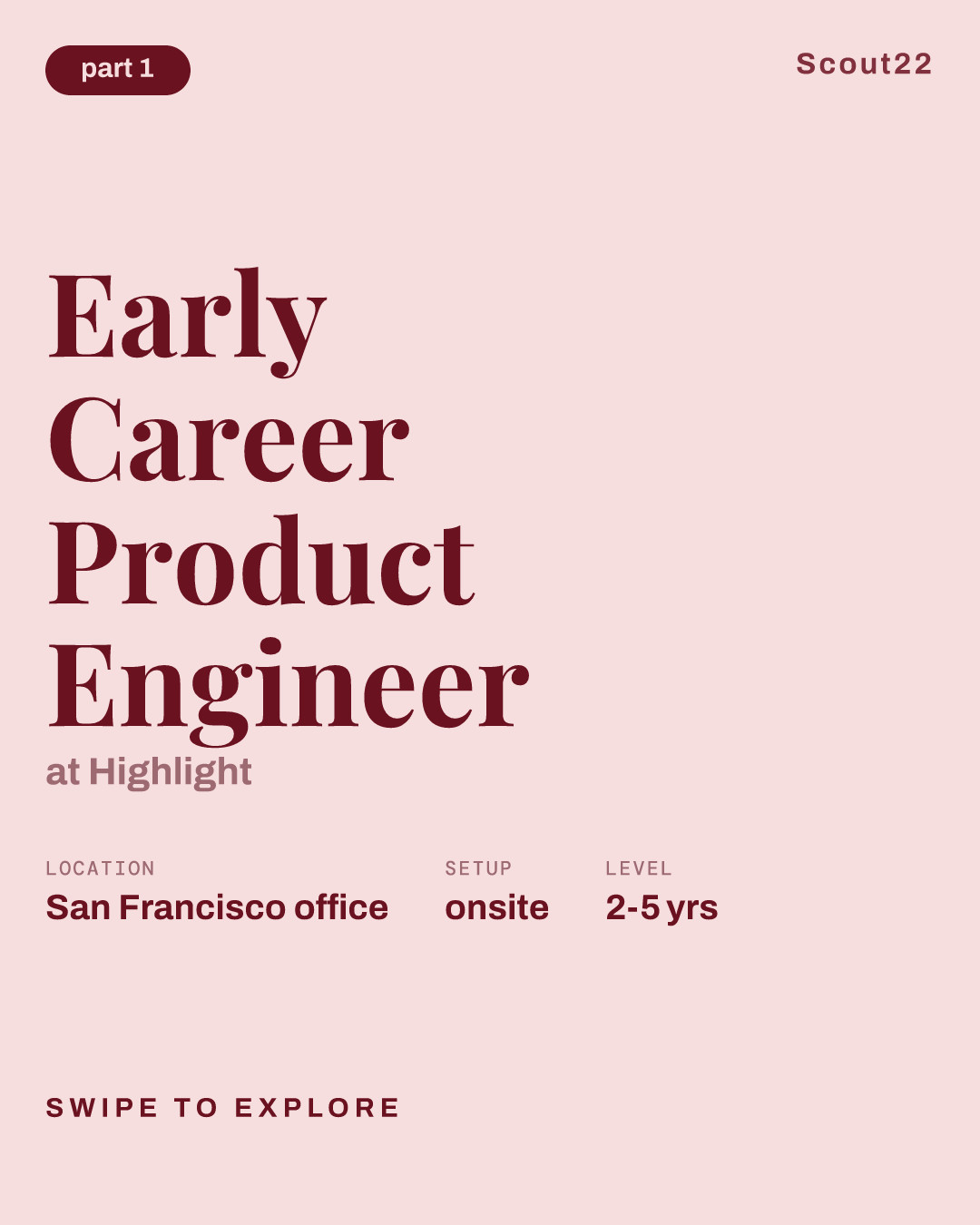 Early Career Product Engineer at Highlight