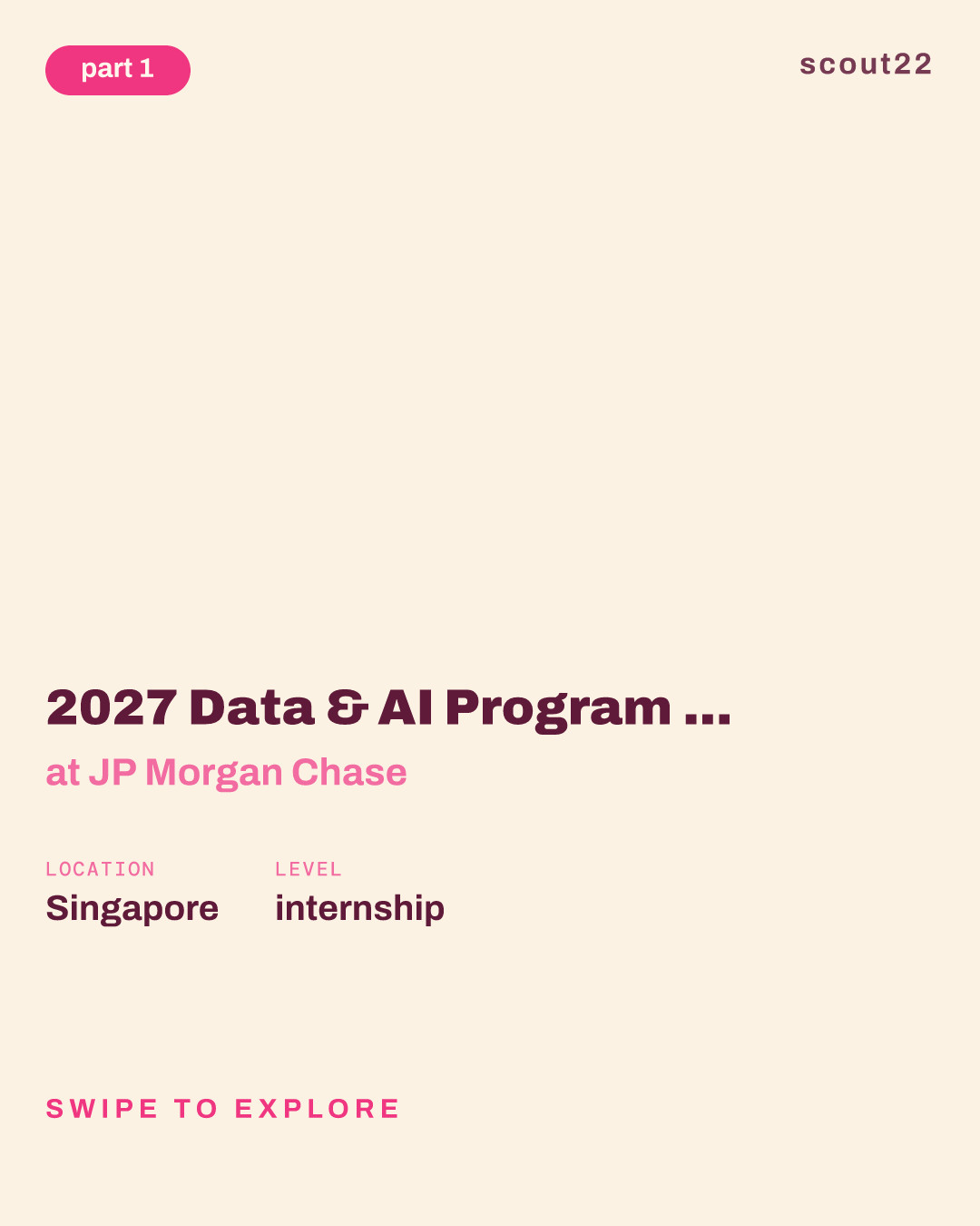 2027 Data & AI Program - Summer Internship - Singapore at JP Morgan Chase