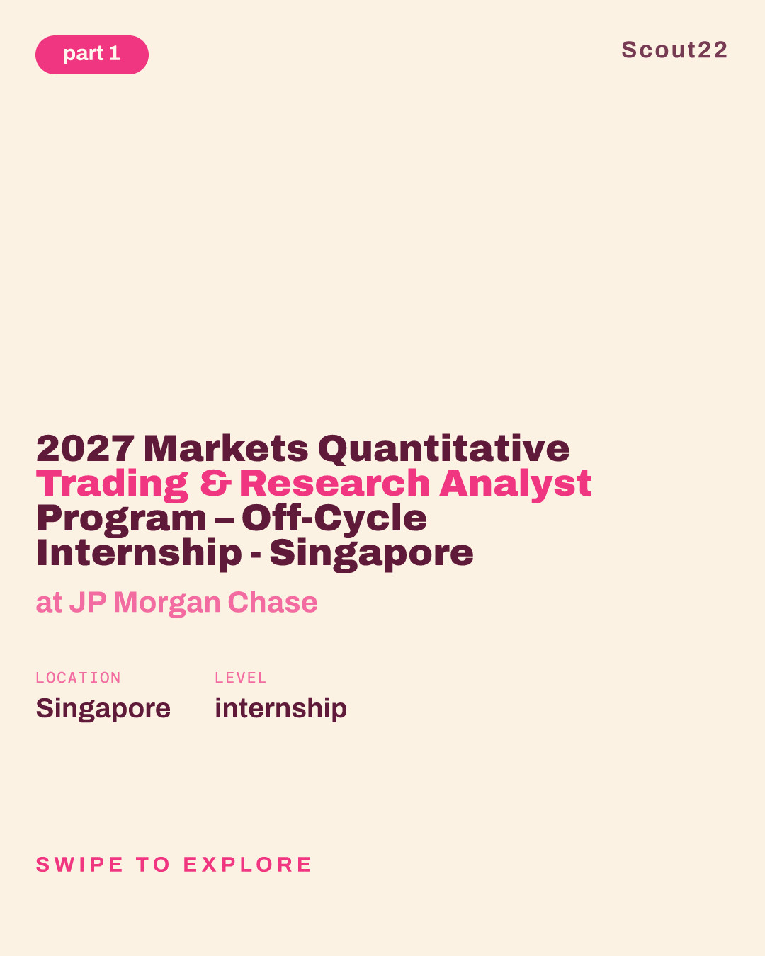2027 Markets Quantitative Trading & Research Analyst Program – Off-Cycle Internship - Singapore at JP Morgan Chase
