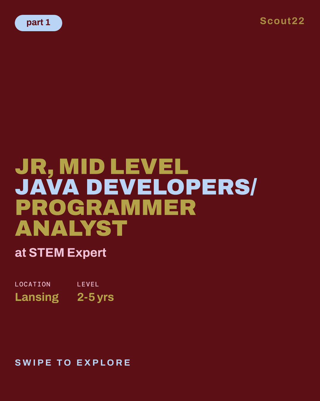 Jr, Mid level Java Developers/ Programmer analyst at STEM Expert