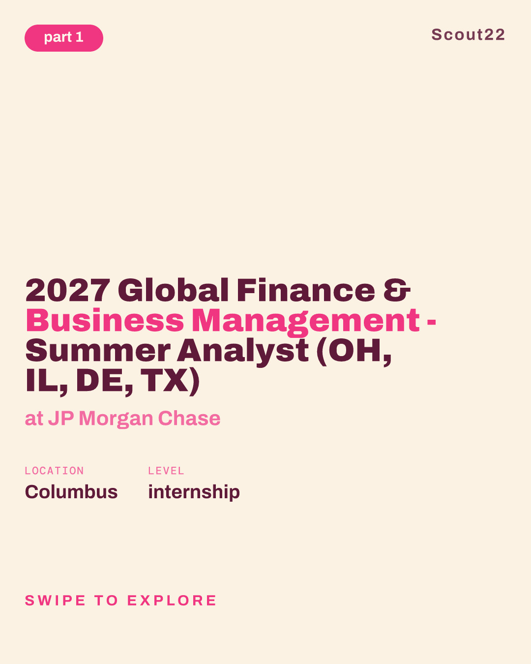 2027 Global Finance & Business Management - Summer Analyst  (OH, IL, DE, TX) at JP Morgan Chase