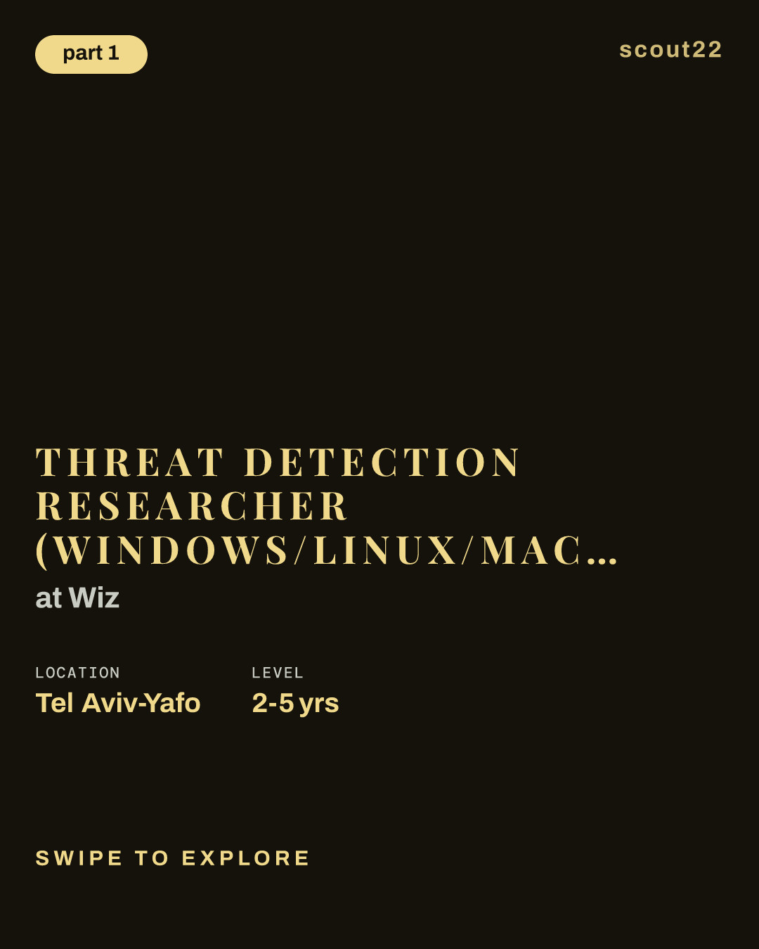 Threat Detection Researcher (Windows/Linux/MacOS) at Wiz