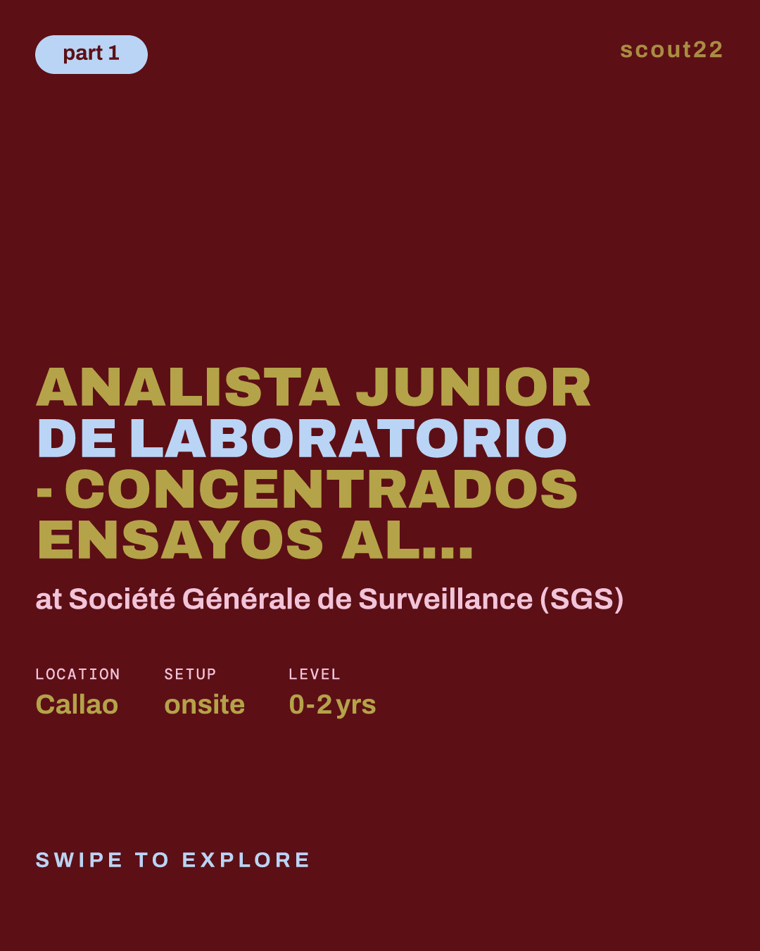 ANALISTA JUNIOR DE LABORATORIO - CONCENTRADOS ENSAYOS AL FUEGO at Société Générale de Surveillance (SGS)