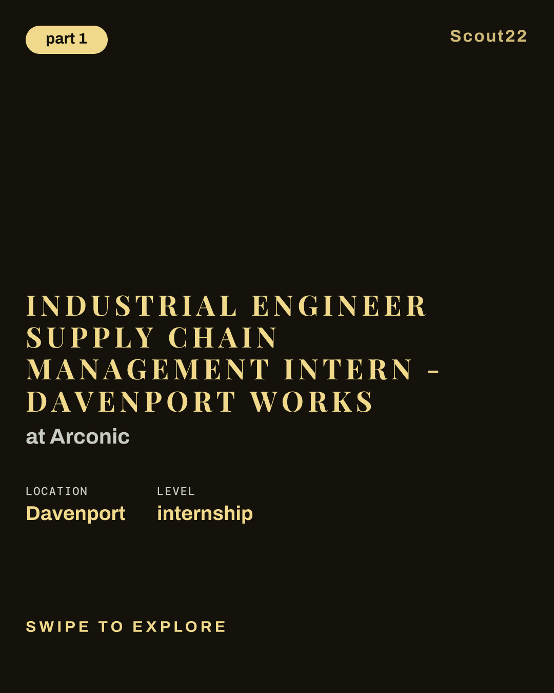Industrial Engineer Supply Chain Management Intern - Davenport Works at Arconic