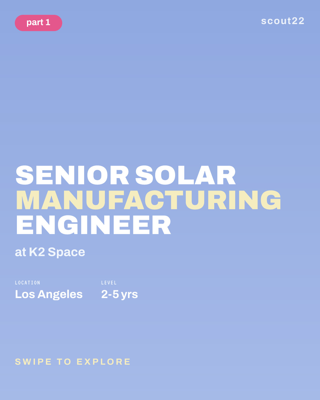 Senior Solar Manufacturing Engineer at K2 Space
