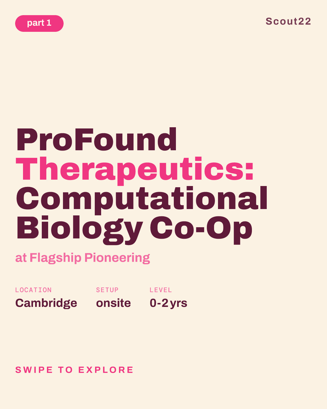 ProFound Therapeutics: Computational Biology Co-Op at Flagship Pioneering