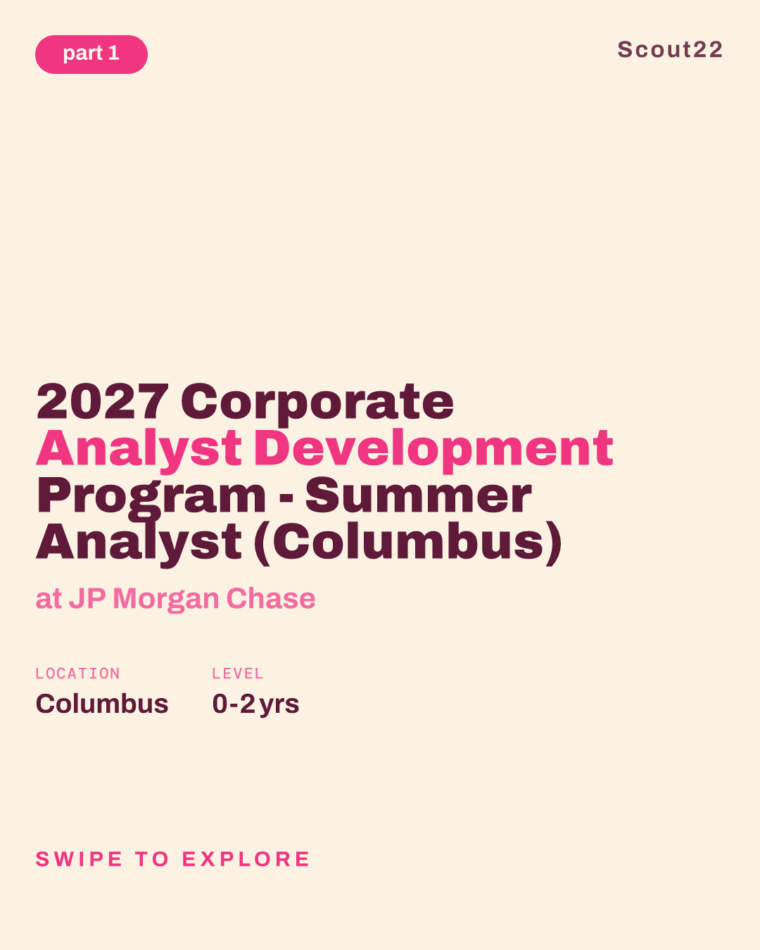 2027 Corporate Analyst Development Program - Summer Analyst (Columbus) at JP Morgan Chase