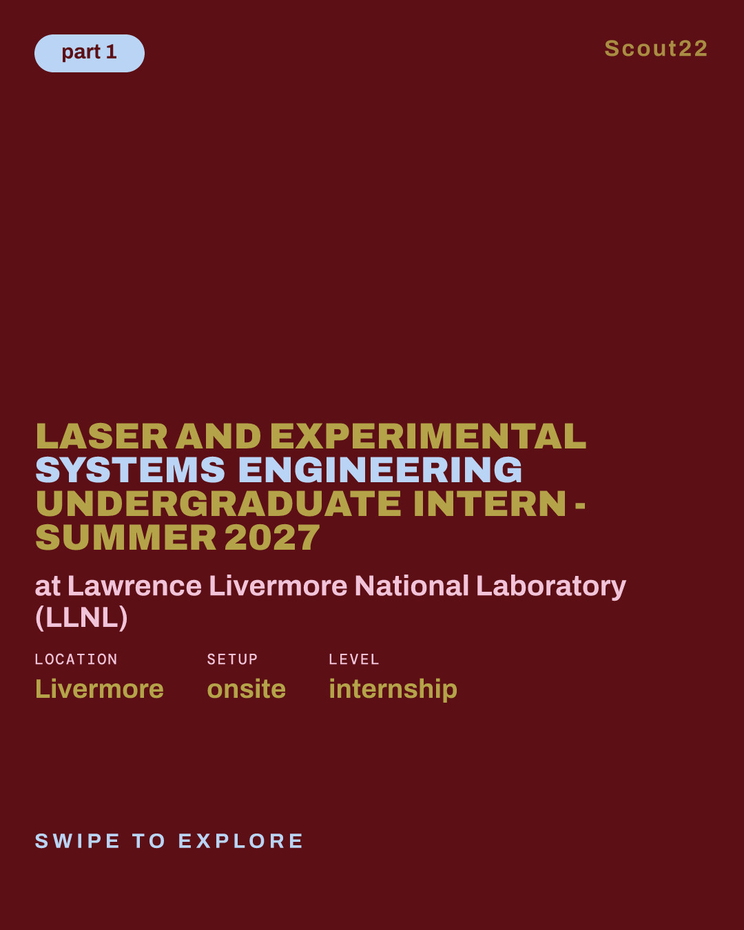 Laser and Experimental Systems Engineering Undergraduate Intern - Summer 2027 at Lawrence Livermore National Laboratory (LLNL)