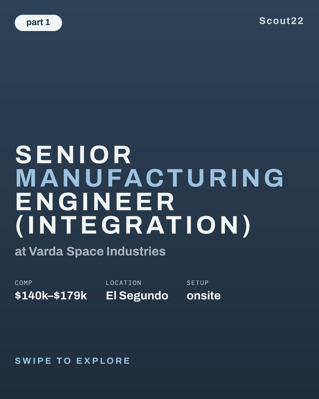 Senior Manufacturing Engineer (Integration) at Varda Space Industries