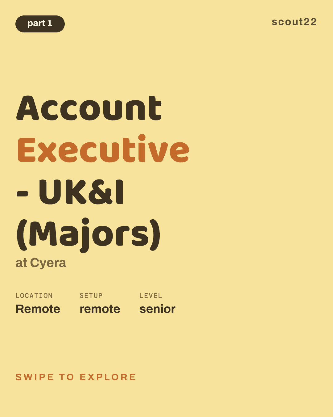 Account Executive - UK&I (Majors) at Cyera