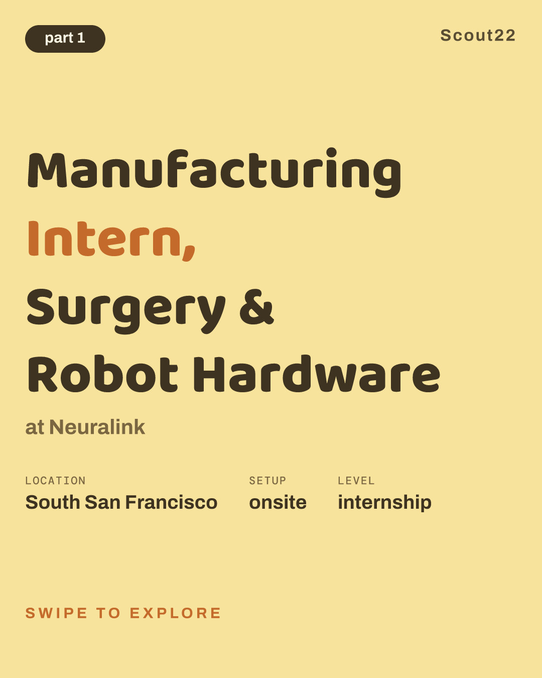 Manufacturing Intern, Surgery & Robot Hardware at Neuralink