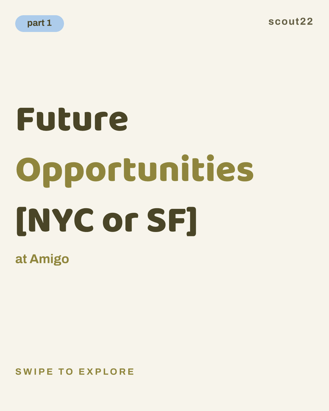 Future Opportunities [NYC or SF] at Amigo