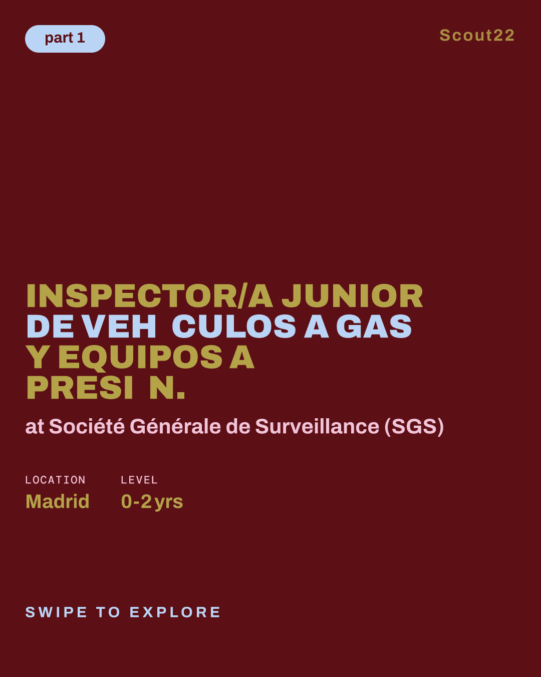 Inspector/a junior de vehículos a gas y Equipos a Presión. at Société Générale de Surveillance (SGS)