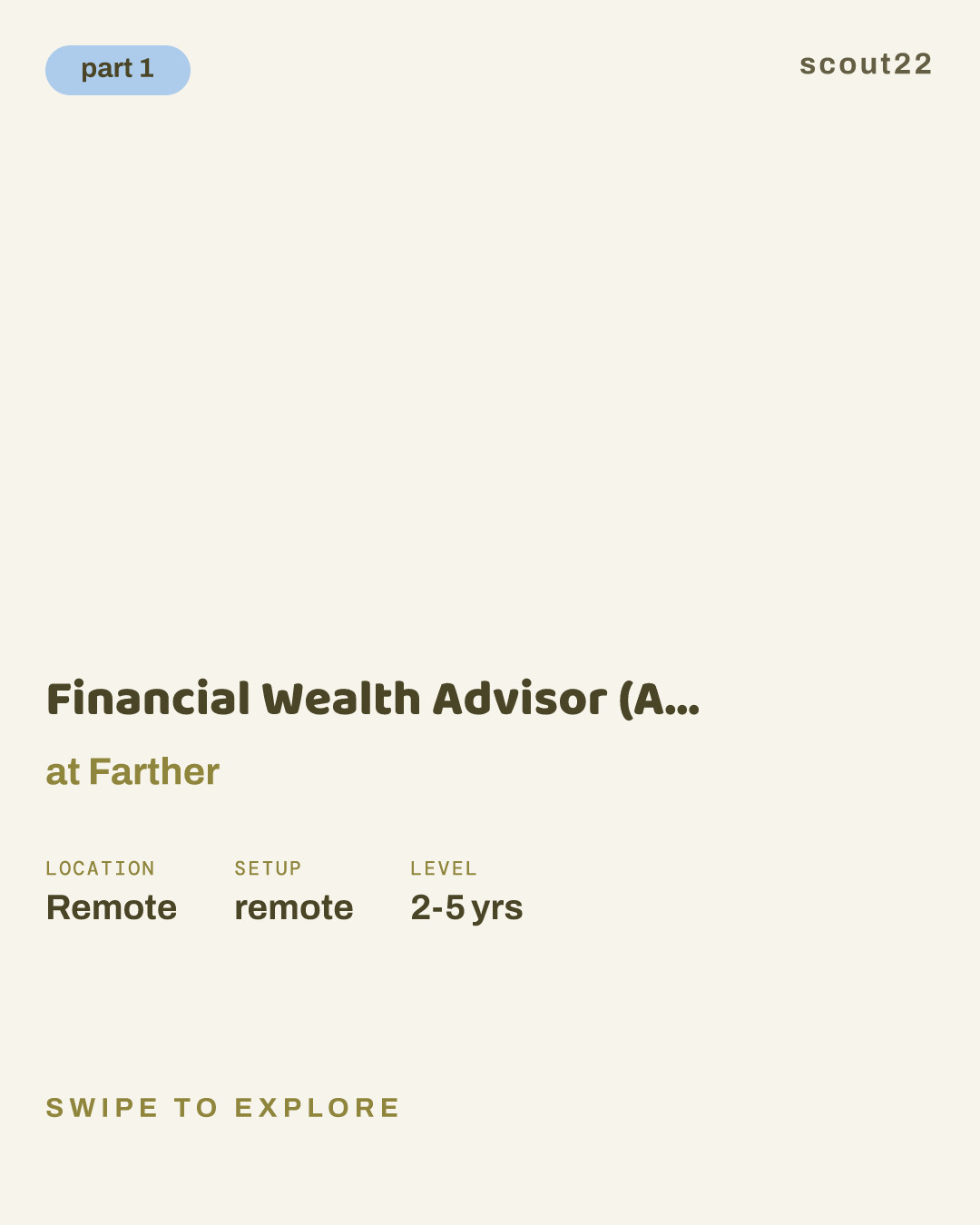 Financial Wealth Advisor (Advisory Team) at Farther