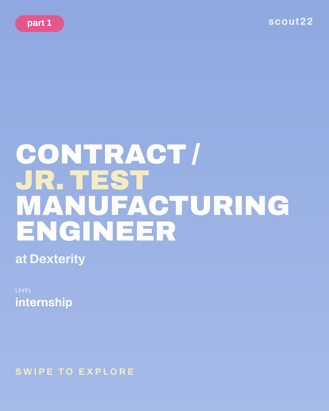 Contract / Jr. Test Manufacturing Engineer at Dexterity
