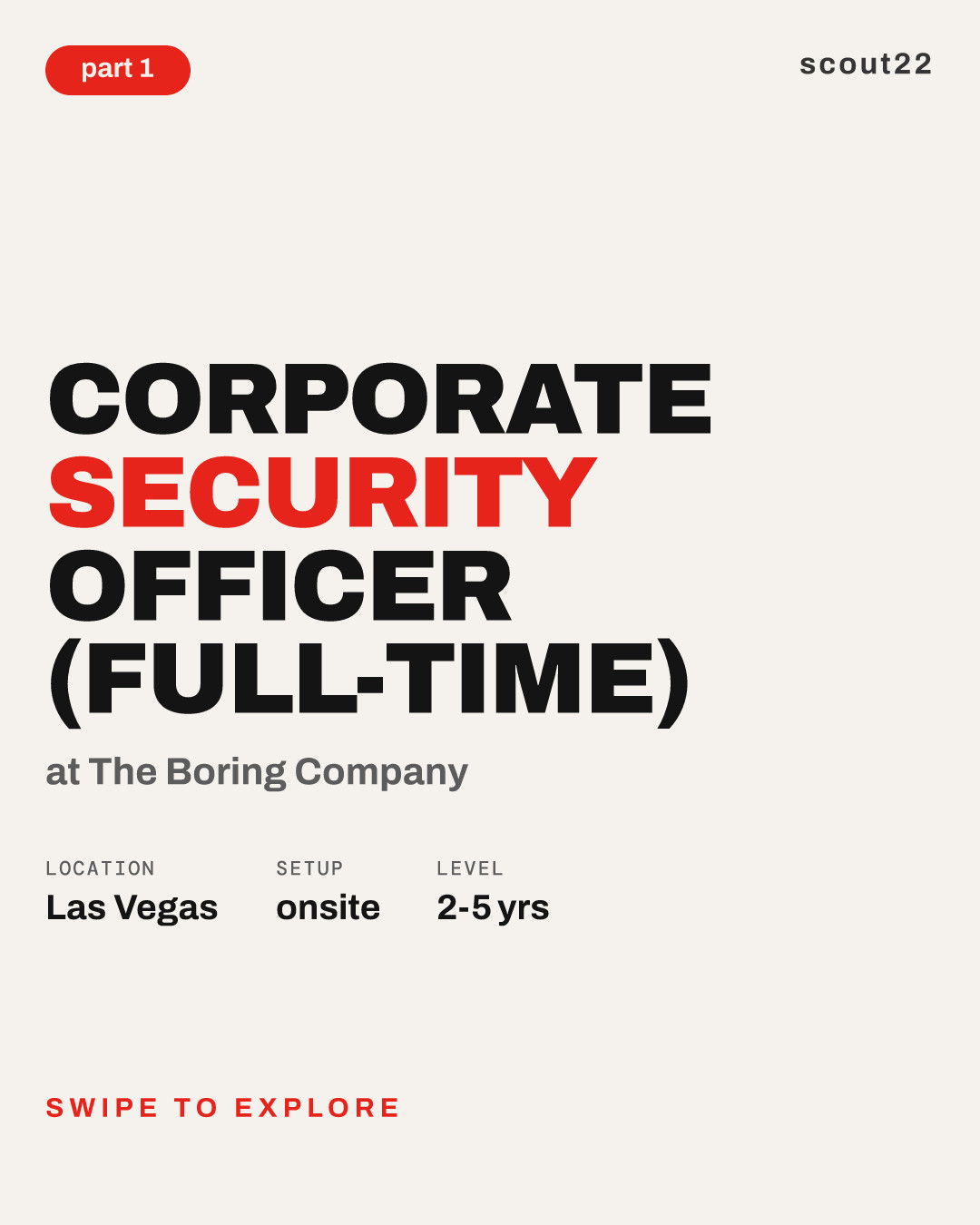 Corporate Security Officer (Full-time) at The Boring Company