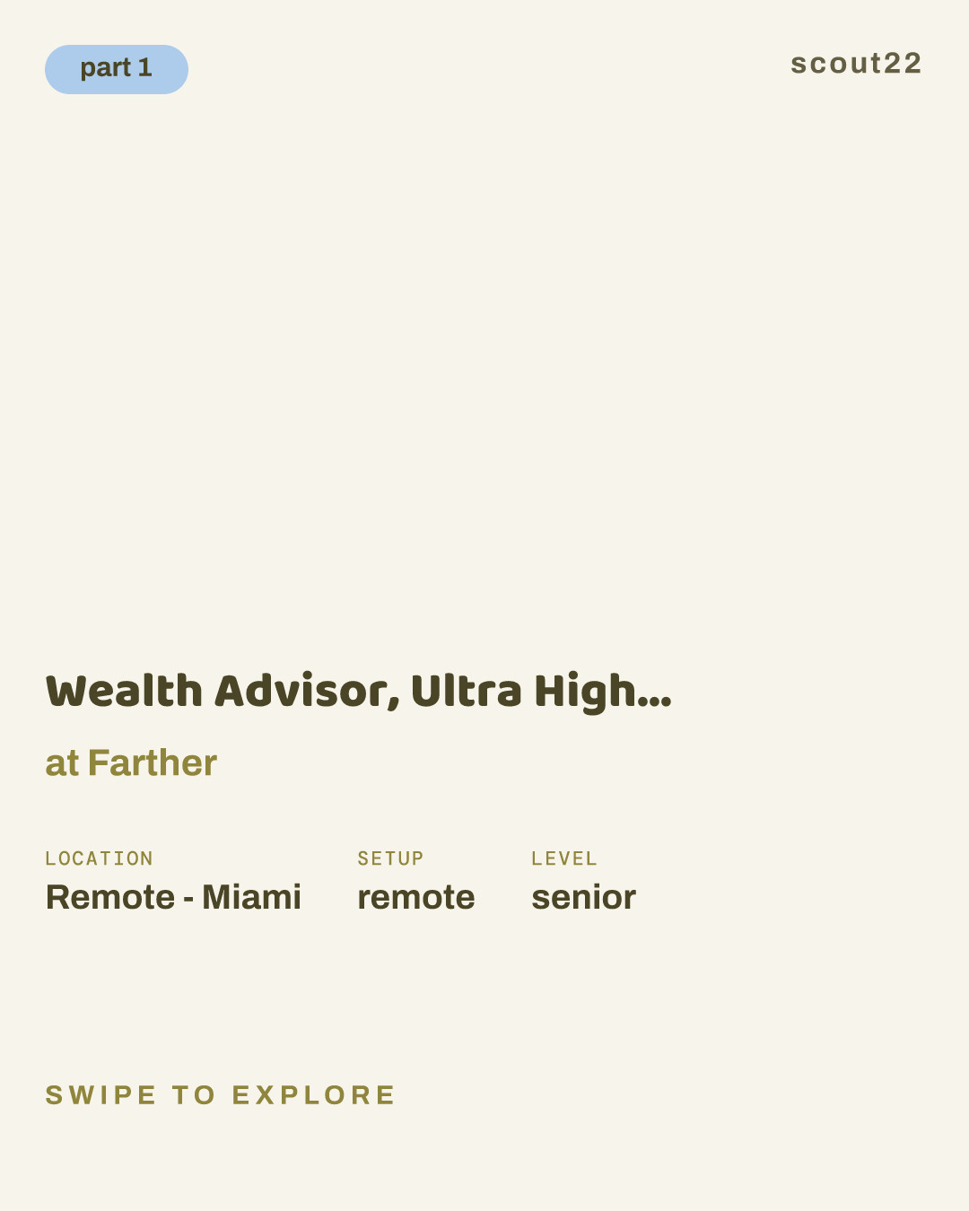Wealth Advisor, Ultra High Net Worth at Farther