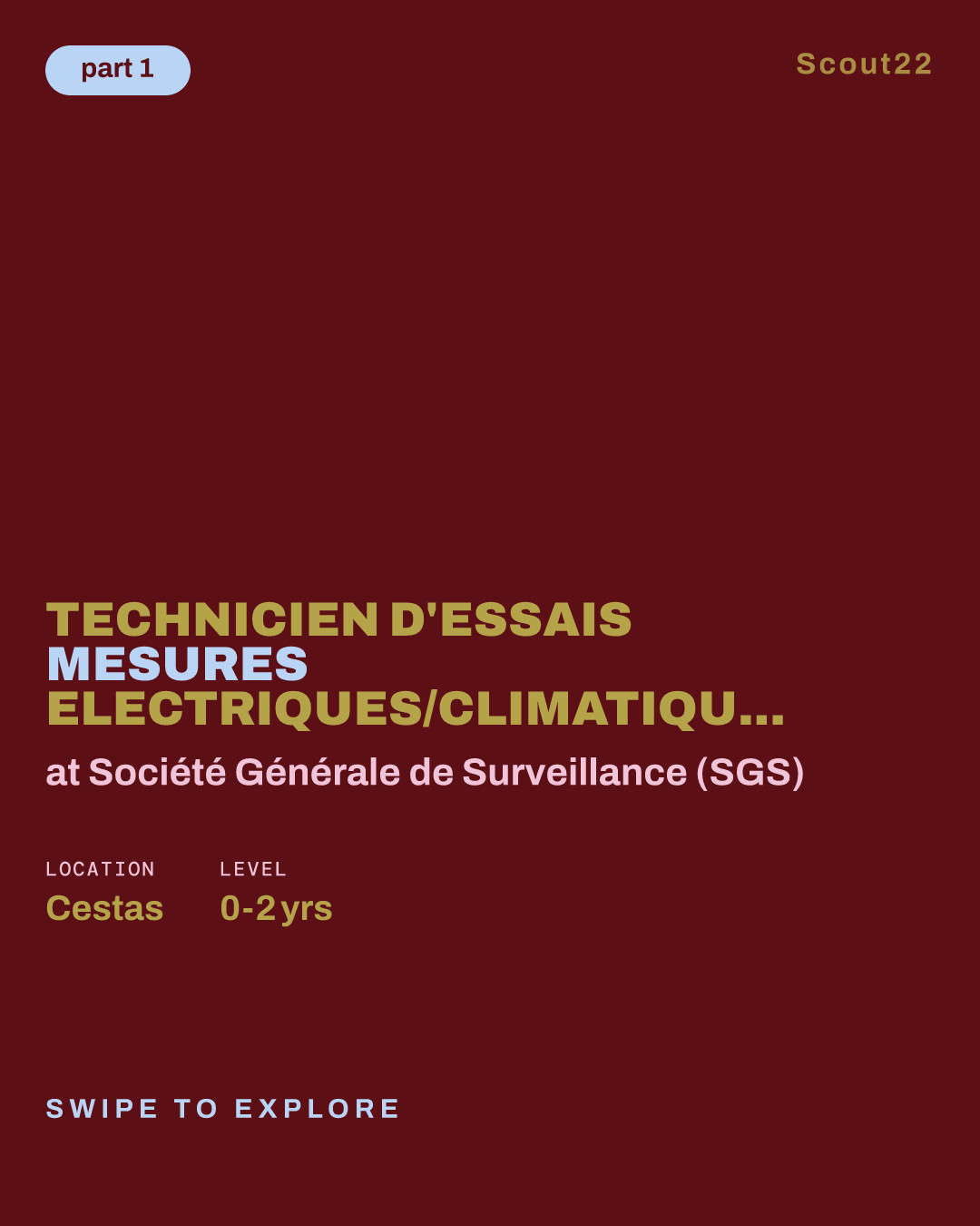 Technicien d'Essais Mesures Electriques/Climatiques Junior (H/F) at Société Générale de Surveillance (SGS)