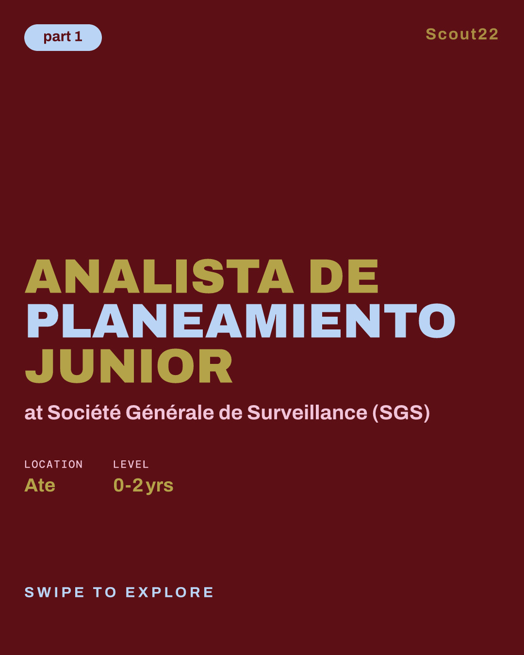 ANALISTA DE PLANEAMIENTO JUNIOR at Société Générale de Surveillance (SGS)