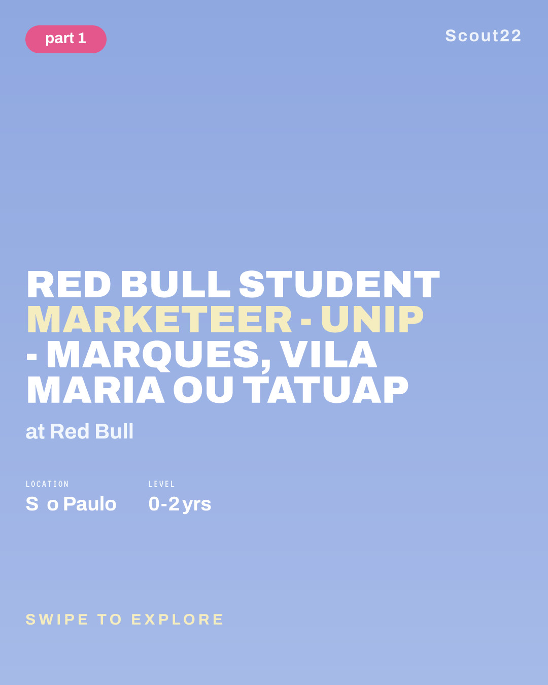 Red Bull Student Marketeer - UNIP - Marques, Vila Maria ou Tatuapé at Red Bull