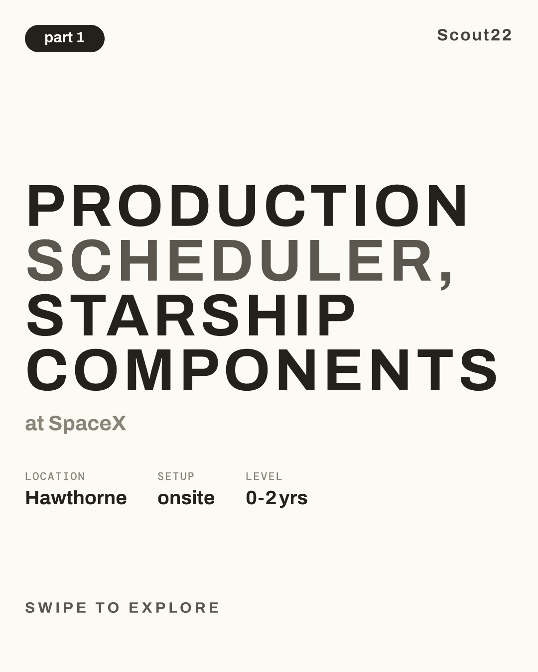 Production Scheduler, Starship Components at SpaceX