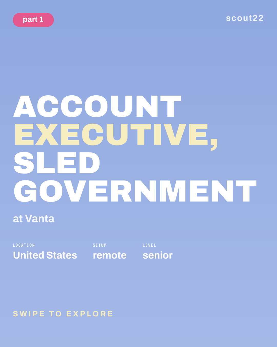 Account Executive, SLED Government at Vanta
