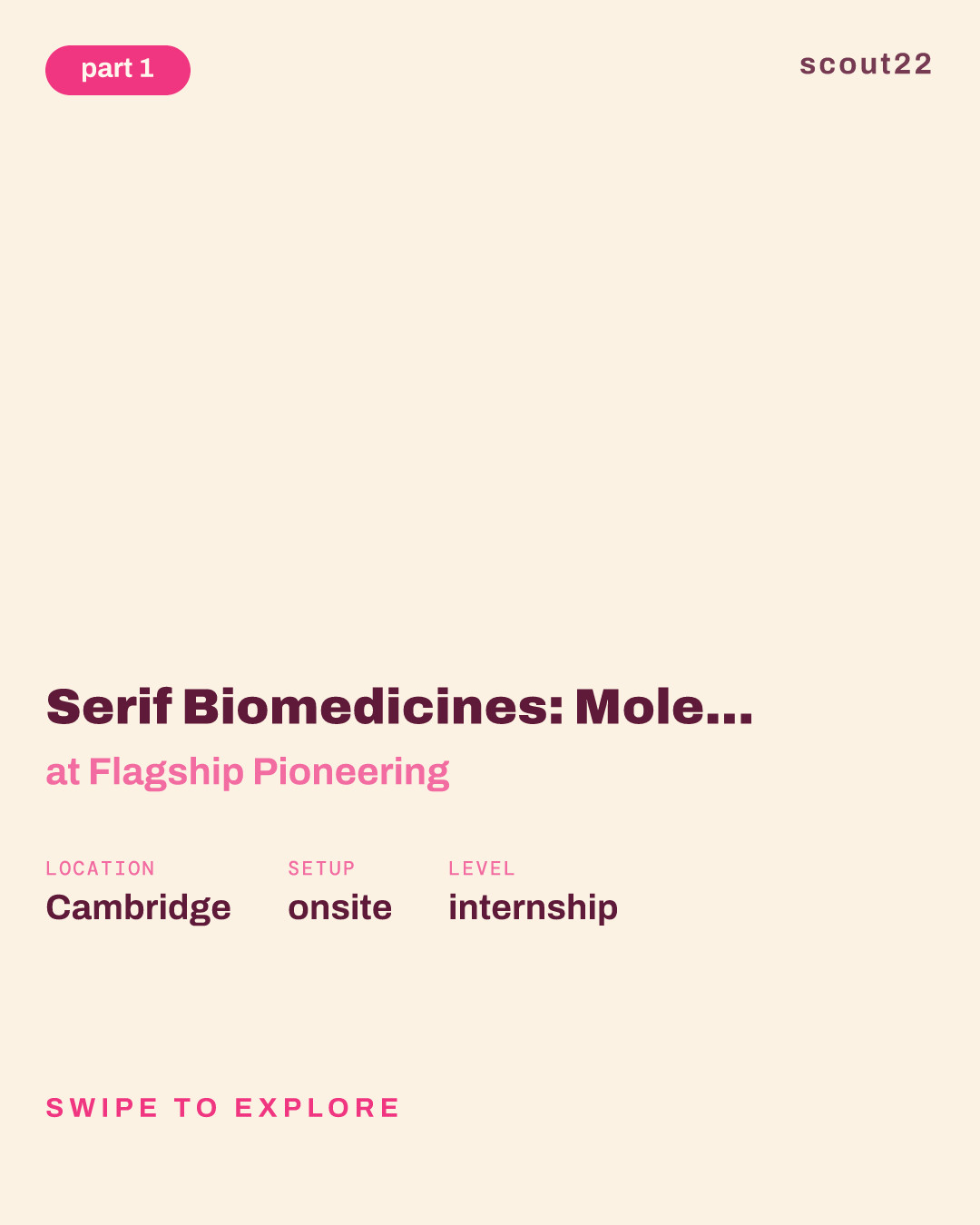Serif Biomedicines: Molecular Biology Co-Op at Flagship Pioneering