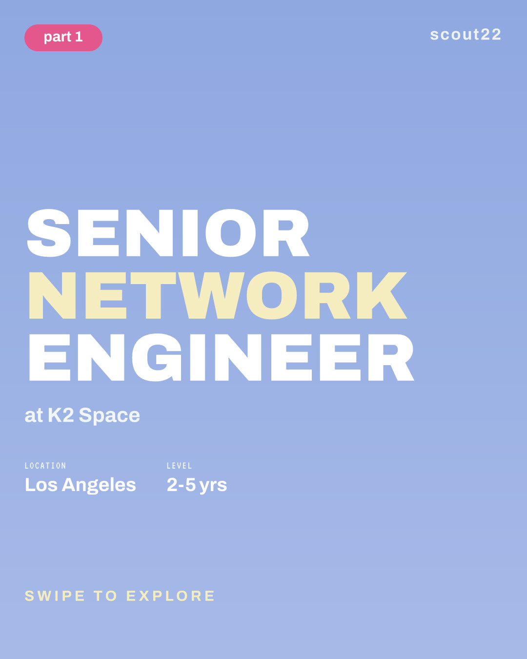 Senior Network Engineer at K2 Space