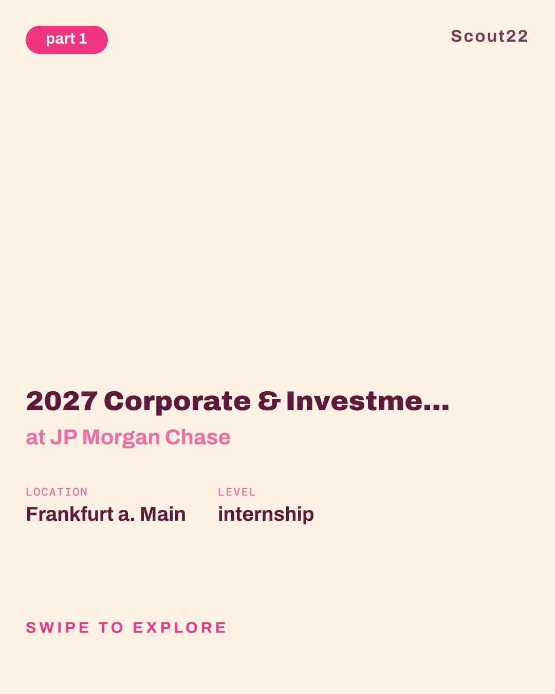 2027 Corporate & Investment Bank - Global Investment Banking Analyst Program - Off-Cycle Internship - CEE Coverage Frankfurt at JP Morgan Chase