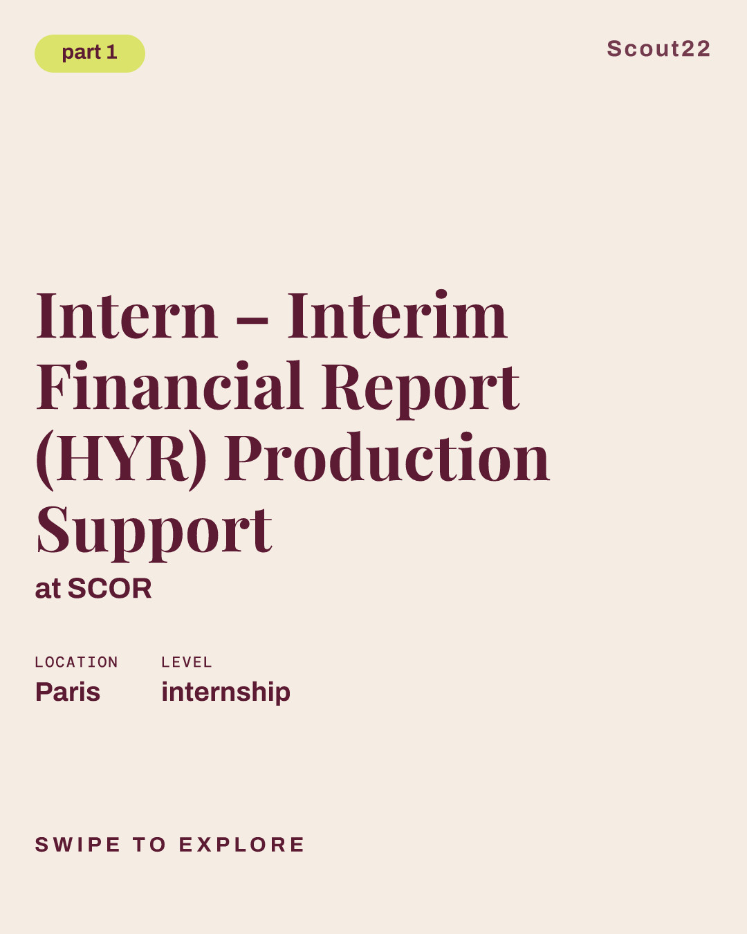 Intern – Interim Financial Report (HYR) Production  Support at SCOR