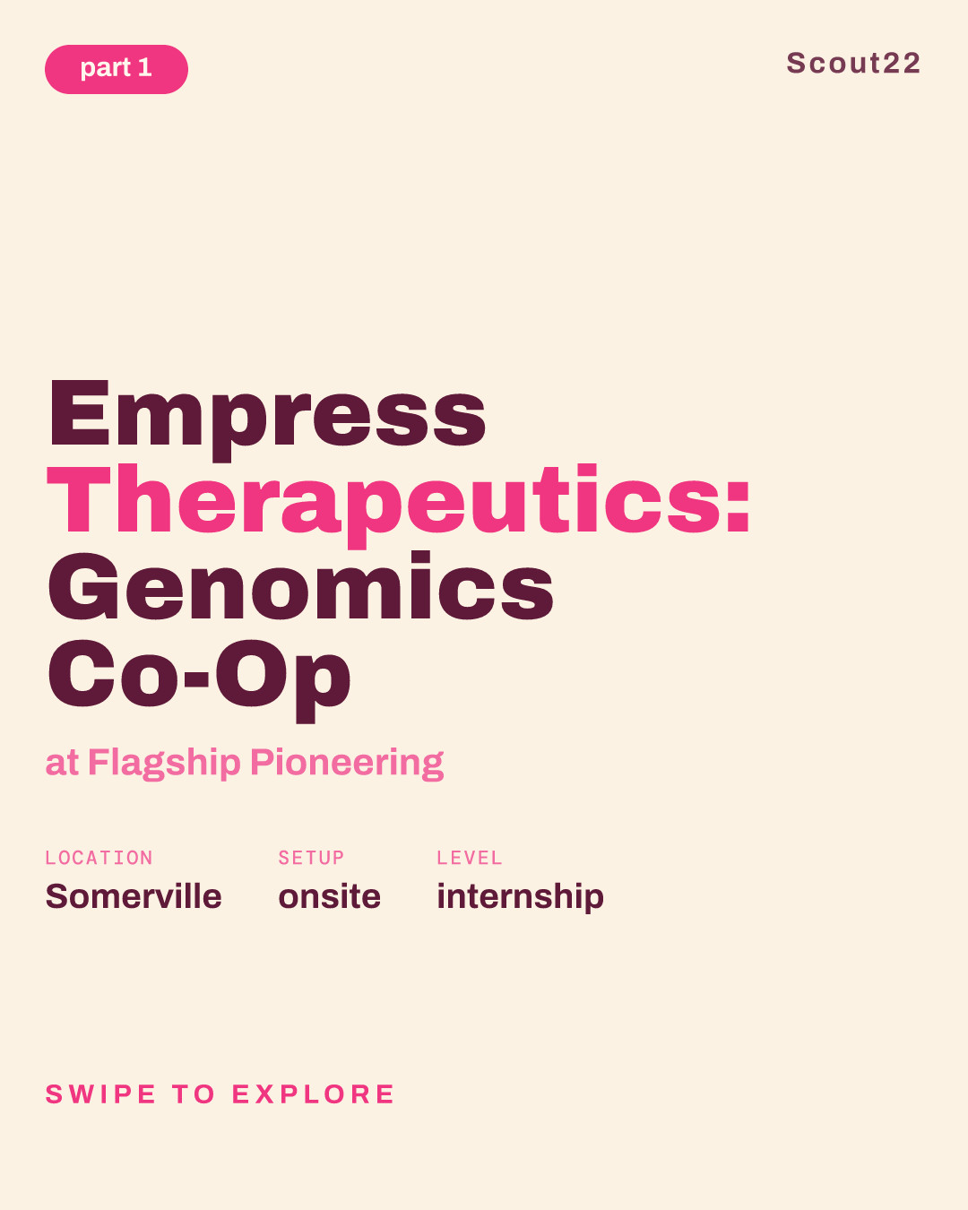 Empress Therapeutics: Genomics Co-Op at Flagship Pioneering