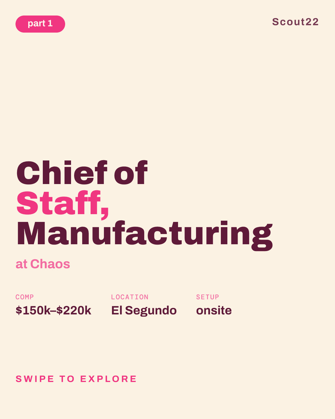 Chief of Staff, Manufacturing at Chaos