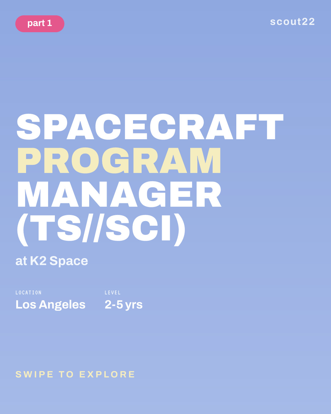 Spacecraft Program Manager (TS//SCI) at K2 Space