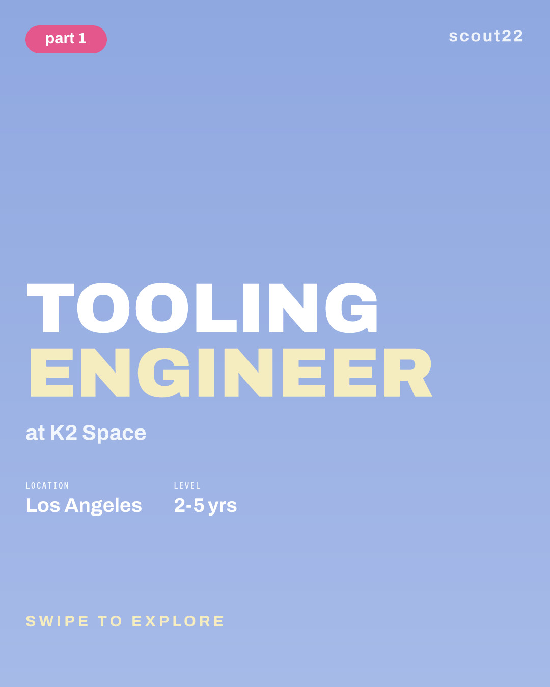Tooling Engineer at K2 Space