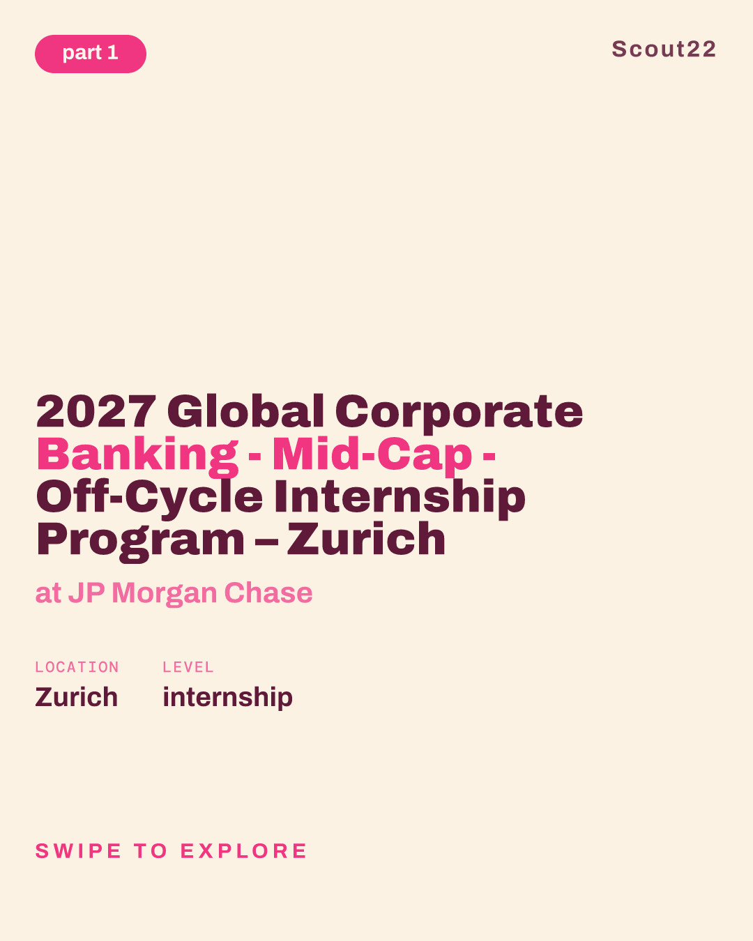 2027 Global Corporate Banking - Mid-Cap - Off-Cycle Internship Program – Zurich at JP Morgan Chase